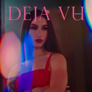 DEJA VU lyrics | Boomplay Music