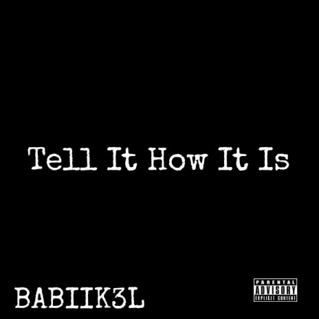 Tell It How It Is | Boomplay Music