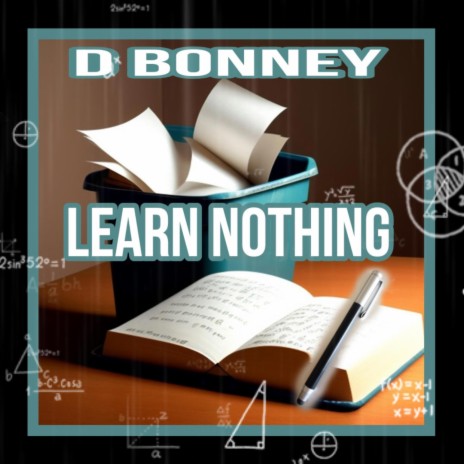 Learn nothing