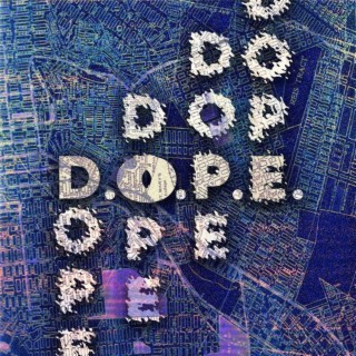 D.O.P.E. (Don't Think Too Hard)