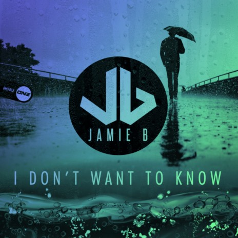 I Don't Want To Know (Original Mix) | Boomplay Music