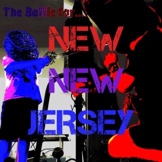 The Battle For New New Jersey