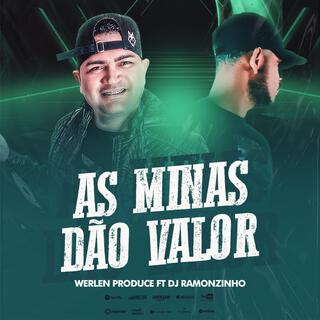 As minas dão valor