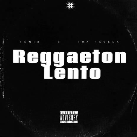 Reggaeton Lento ft. Ira Favela