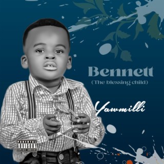 Bennett The Blessing Child