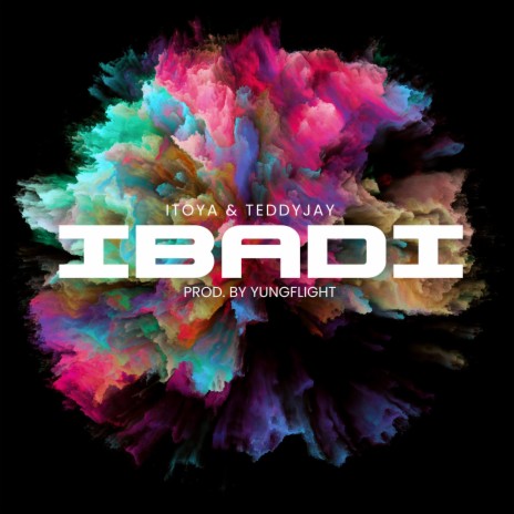 IBADI ft. TeddyJay | Boomplay Music