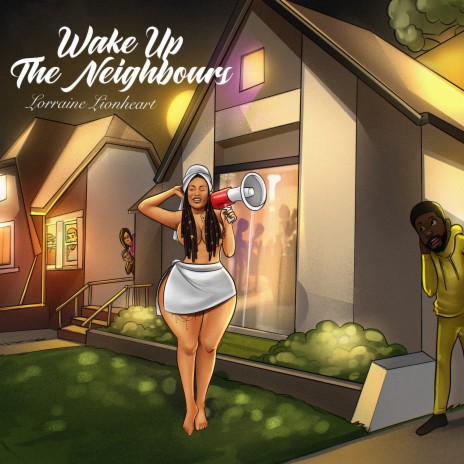 Wake up the Neighbours | Boomplay Music