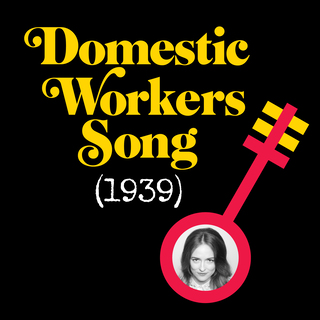 Domestic Workers Song (1939)