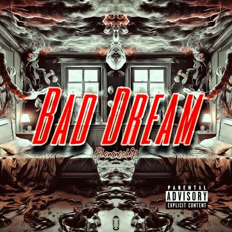 Bad Dream | Boomplay Music