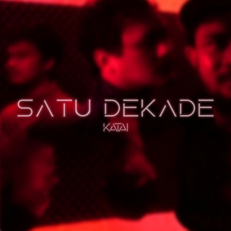 Satu Dekade | Boomplay Music