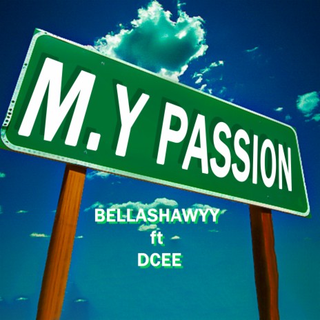 M.Y Passion ft. Dcee | Boomplay Music