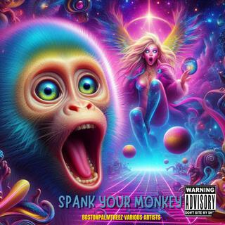 Spank your monkey (Pop Version)