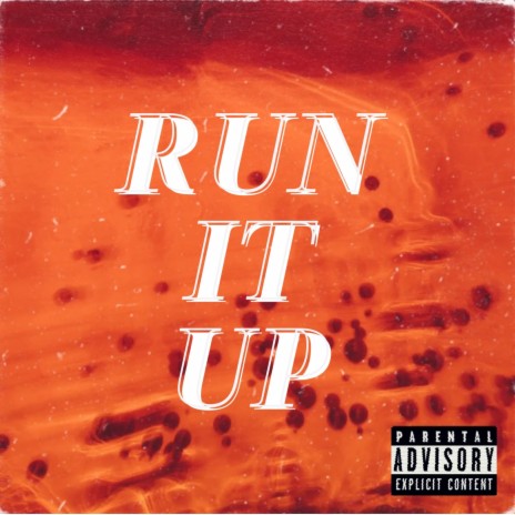 Run It Up | Boomplay Music