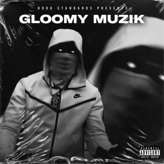 Gloomy Muzik