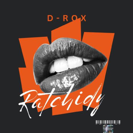 Ratchidy | Boomplay Music