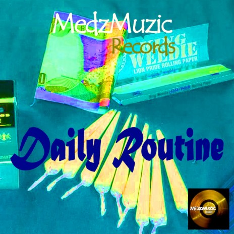 Daily Routine | Boomplay Music