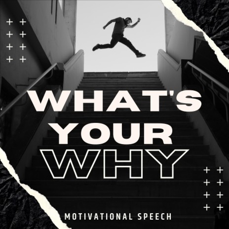 WHAT'S YOUR WHY | Boomplay Music