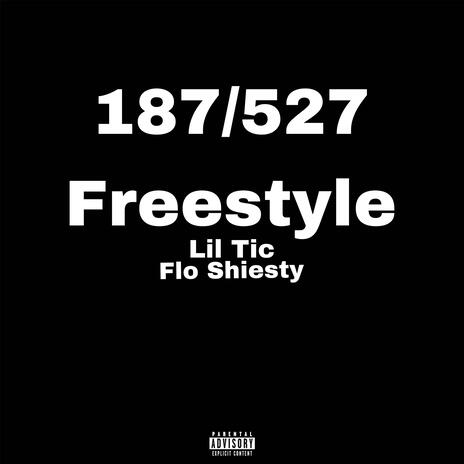 187/527 Freestyle ft. Flo Shiesty