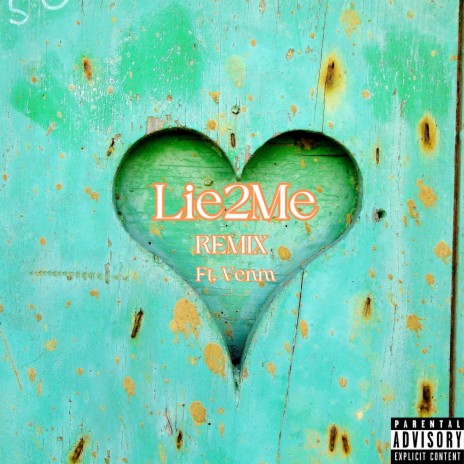 Lie2Me ft. Venm | Boomplay Music