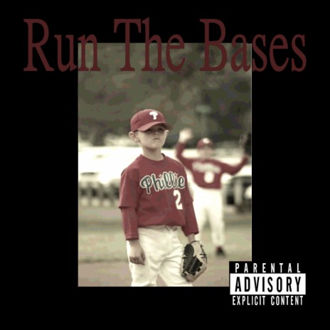 Run The Bases | Boomplay Music