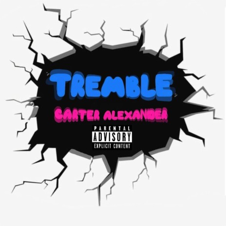 Tremble | Boomplay Music