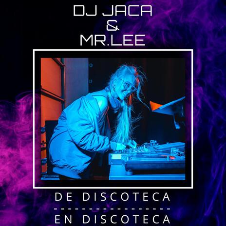 De discoteca en discoteca | Boomplay Music