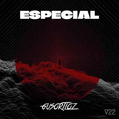 ESPECIAL (V.22) | Boomplay Music