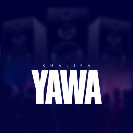 Yawa | Boomplay Music