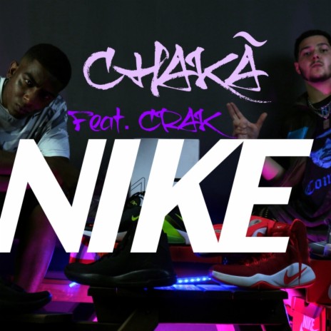 Nike ft. Crak | Boomplay Music