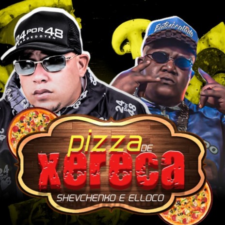 Pizza de Xereca | Boomplay Music