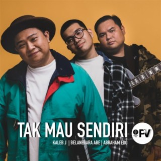 Tak Mau Sendiri