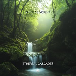 Ethereal Cascades