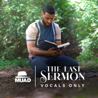 The Last Sermon (Vocals Only)
