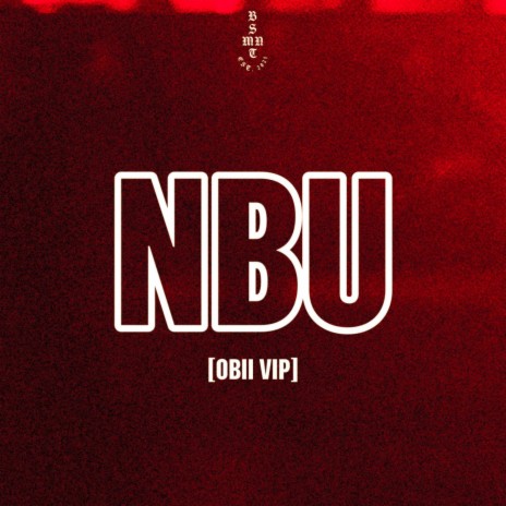 NBU (OBII VIP) ft. John Concepcion & Patrick Coles | Boomplay Music