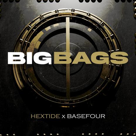 Big Bags ft. Basefour | Boomplay Music