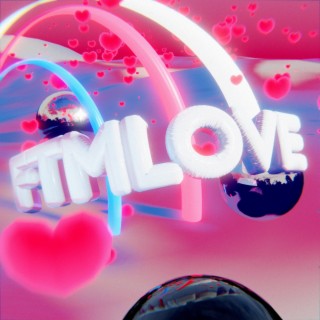 FTMLOVE lyrics | Boomplay Music