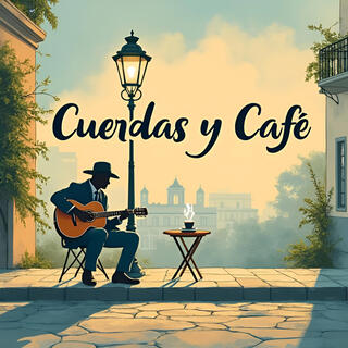 Cuerdas y Café