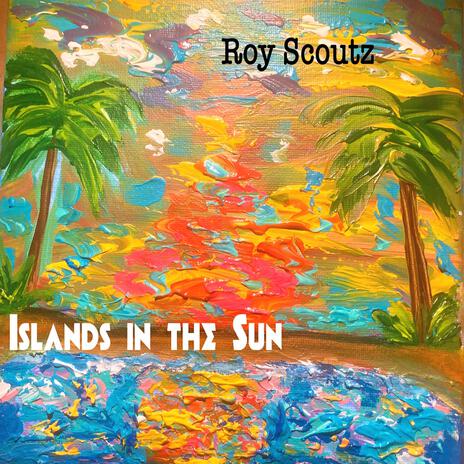 Islands in the sun | Boomplay Music