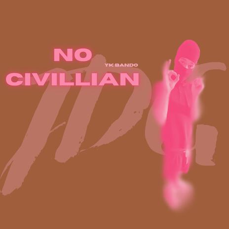 NO CIVILLIAN