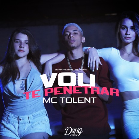 Vou Te Penetrar ft. DJ TAK VADIÃO & Dj Kik Prod | Boomplay Music