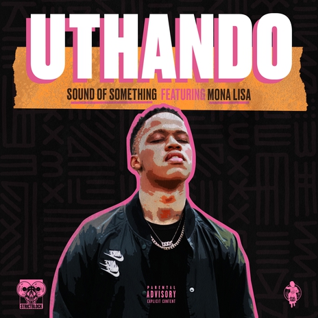 Uthando ft. Monalisa | Boomplay Music