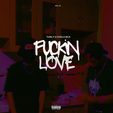 Fuckin Love ft. Chalo