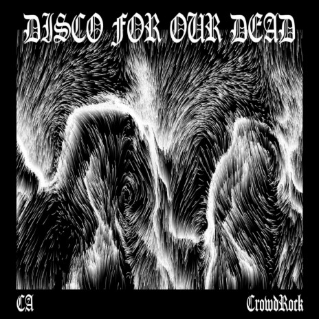 Disco For Our Dead (Instrumental) | Boomplay Music