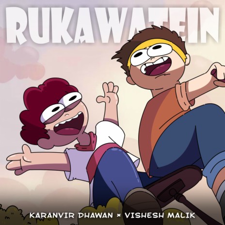 Rukawatein ft. Karanvir Dhawan | Boomplay Music