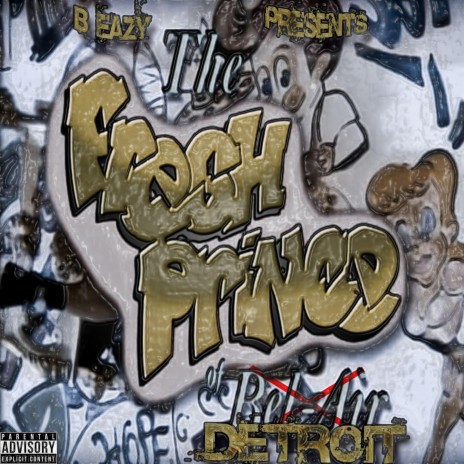 The Fresh Prince Of Detroit (Intro) | Boomplay Music
