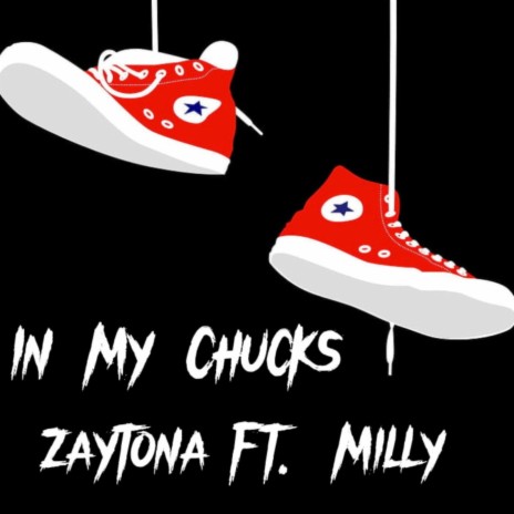 In My Chucks ft. Mike Milly | Boomplay Music