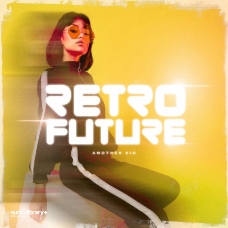 Retro Future | Boomplay Music