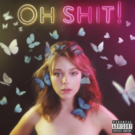Oh Shit! | Boomplay Music