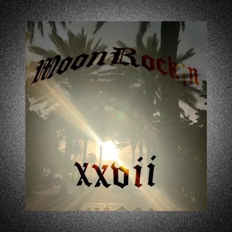 Moonrockin