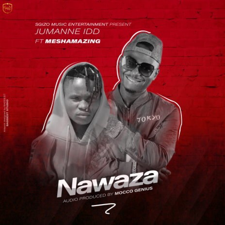 Nawaza ft. Meshamazing | Boomplay Music